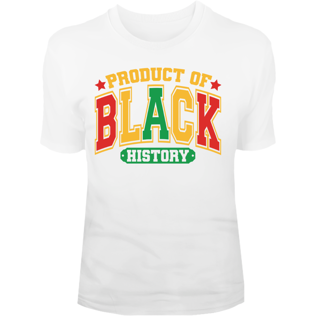 Product of Black History Tee