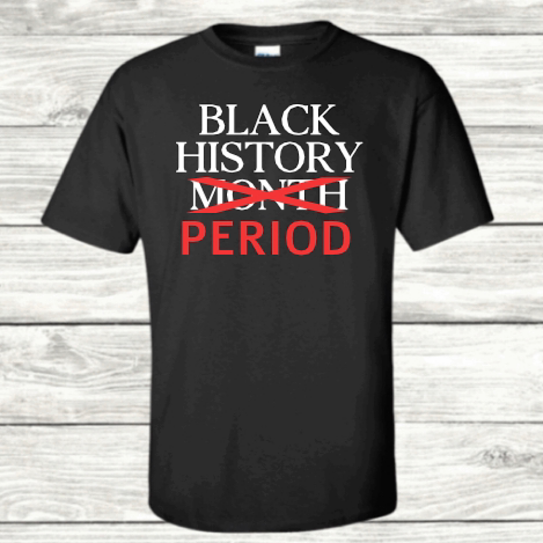 Black History Period Tee