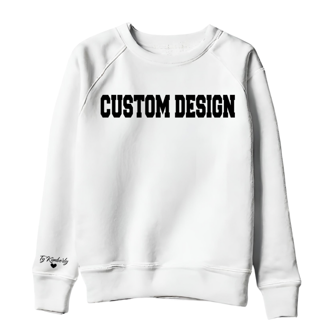 Custom Sweatshirt