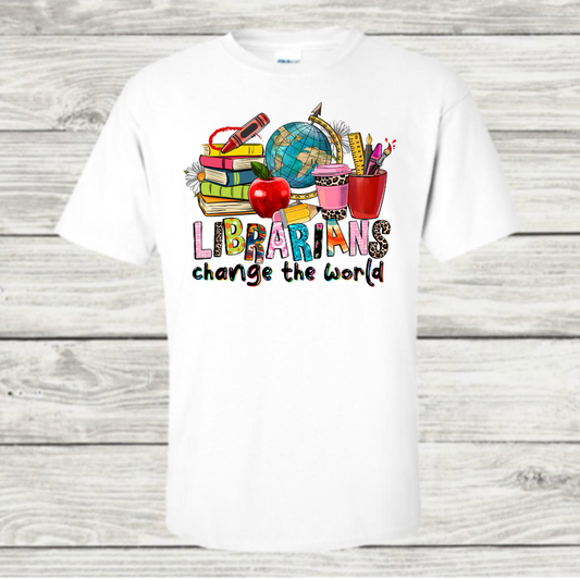 Librarians Change The World Tee