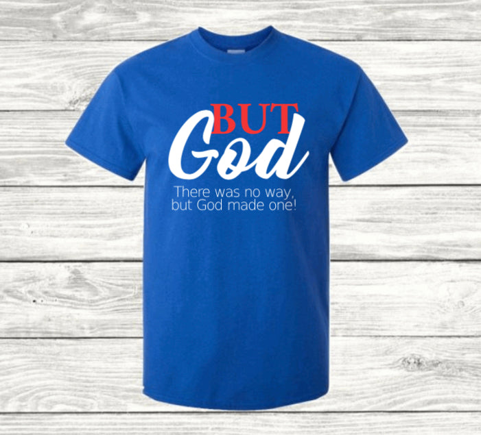 But God Tee - Royal Blue