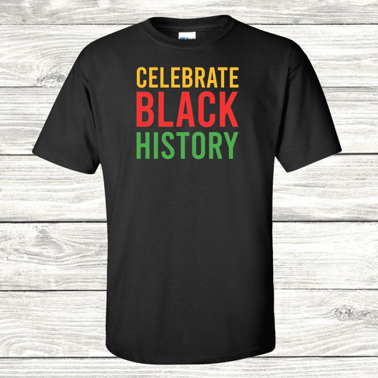 Celebrate BLACK HISTORY Tee